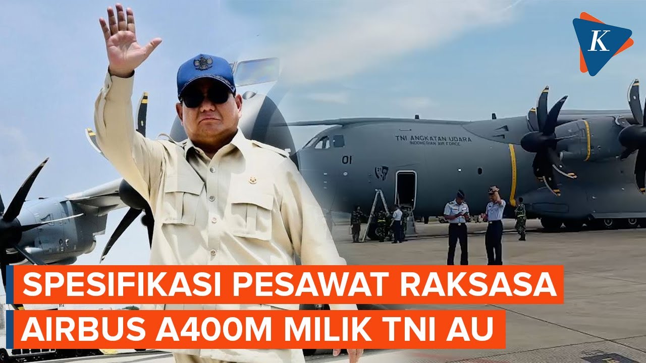 Kehebatan Airbus A400M, Pesawat Raksasa Baru TNI AU