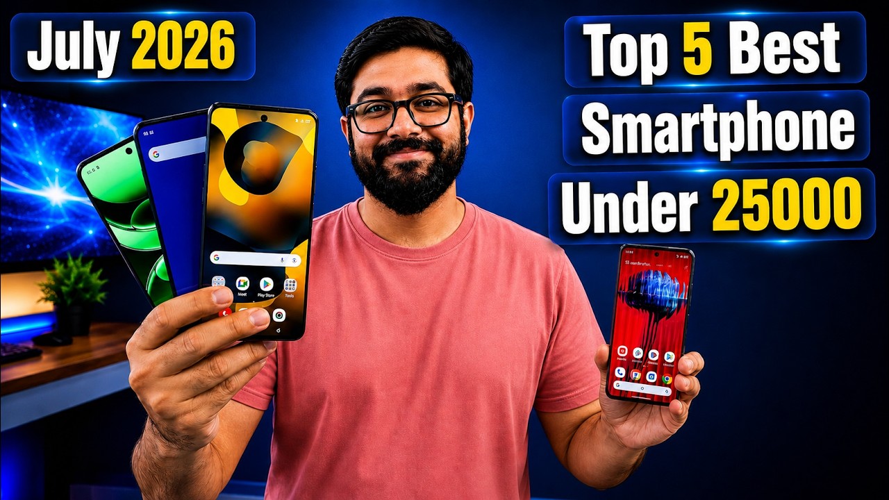 Top 5 Best Phone Under 25000 in July 2026 I best 5g mobile under 25k