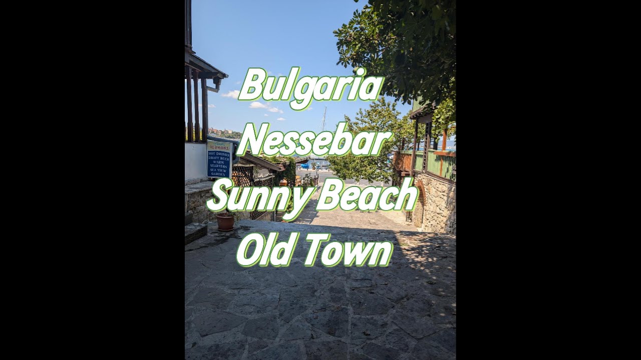 Bulgaria II HI Hotels Imperial Resort II Nessebar II Sunny Beach II Old Town