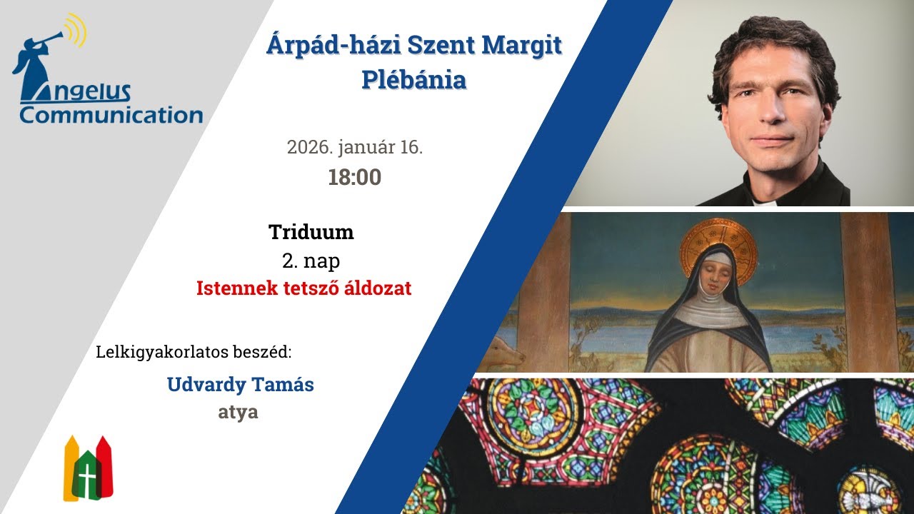 Szent Margit Búcsú - Triduum 2. nap