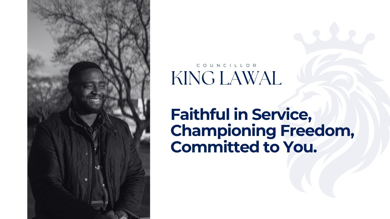 Faithful in Service, Championing Freedom & Committed to You | Cllr King Lawal, Brickhill & Queensway