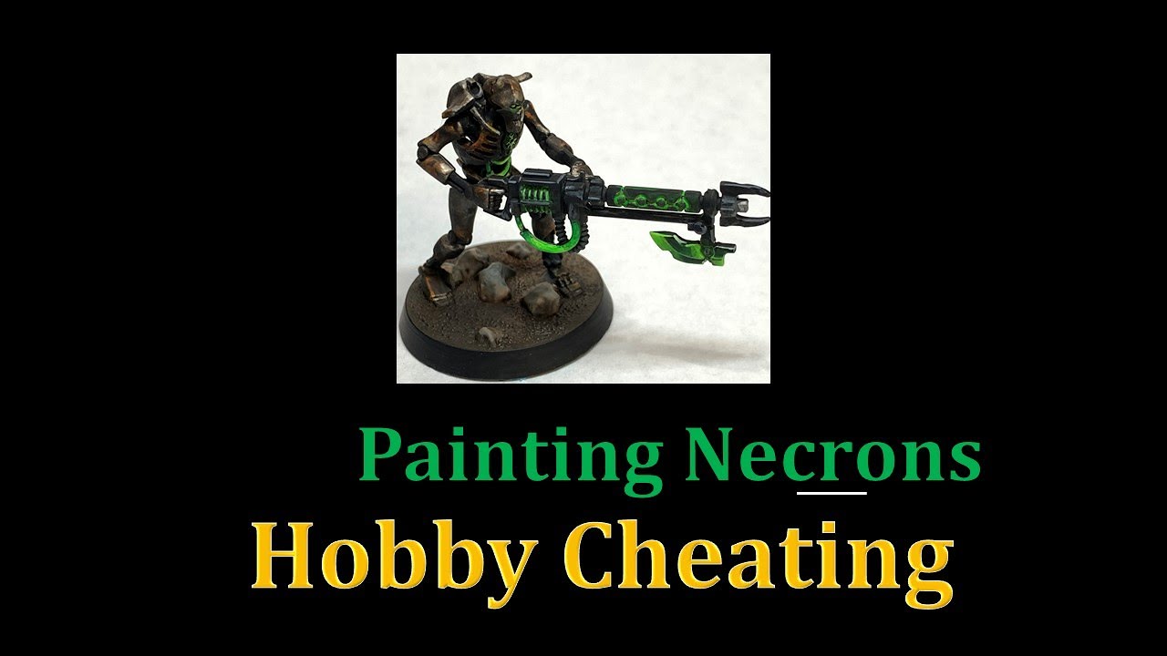 Hobby Cheating 258 - Speed Painting Necrons