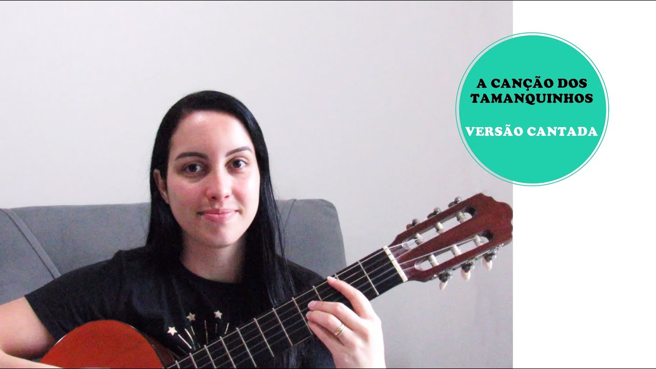 A CANÇÃO DOS TAMANQUINHOS - POEMA CECÍLIA MEIRELES - VERSÃO CANTADA