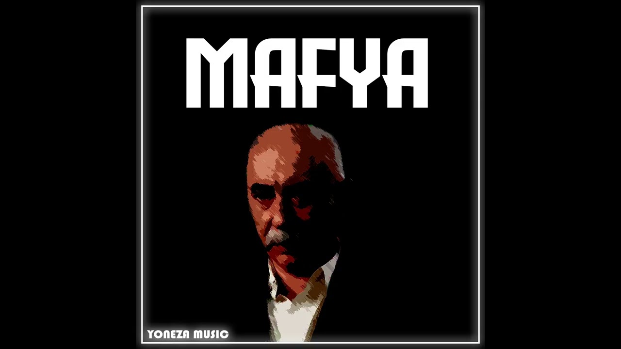 YONEZA MUSIC ► MAFYA ◄ RACON MÜZİĞİ