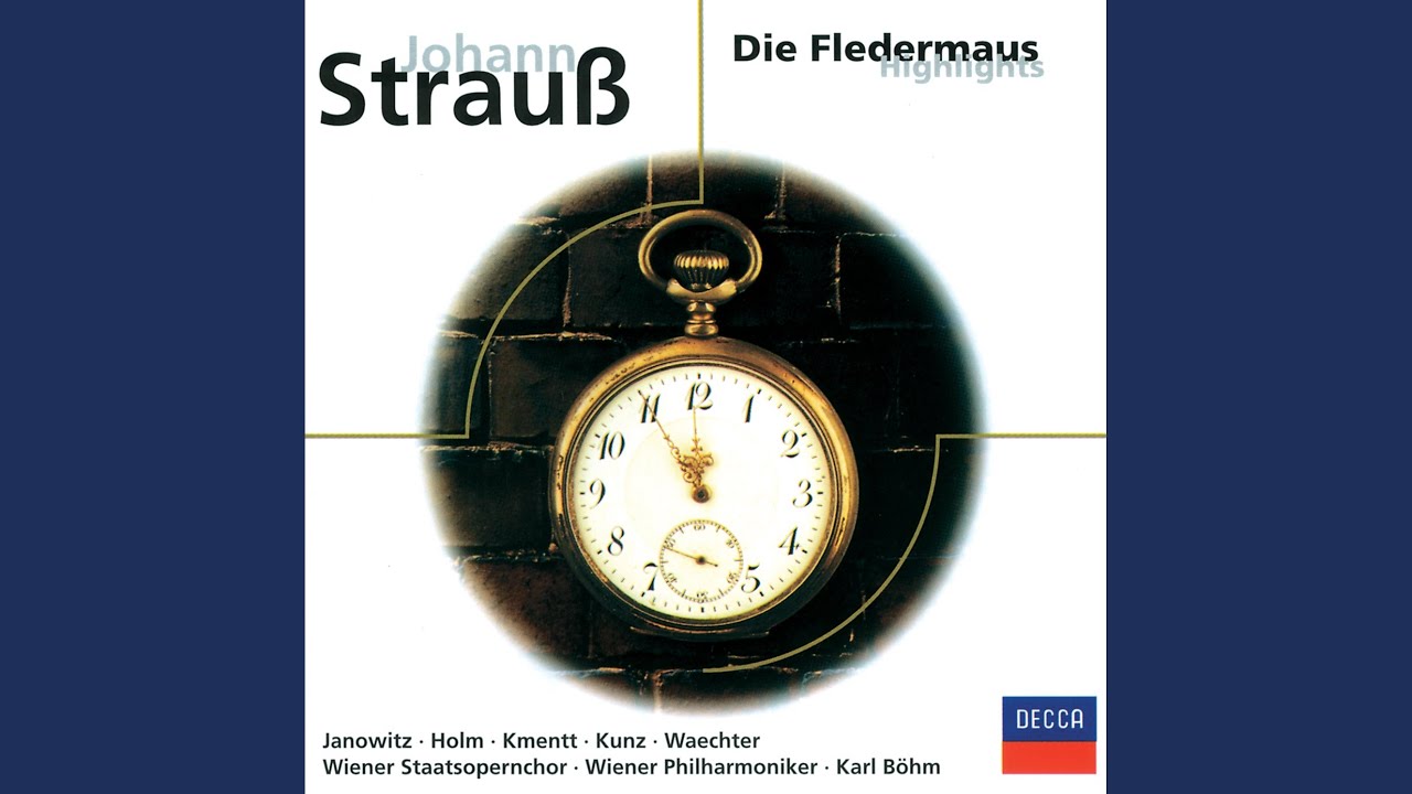 J. Strauss II: Die Fledermaus / Act 1: Duett: 