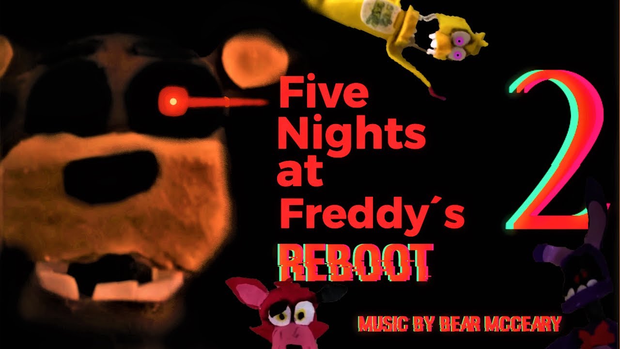 FNAF REBOOT 2 full movie