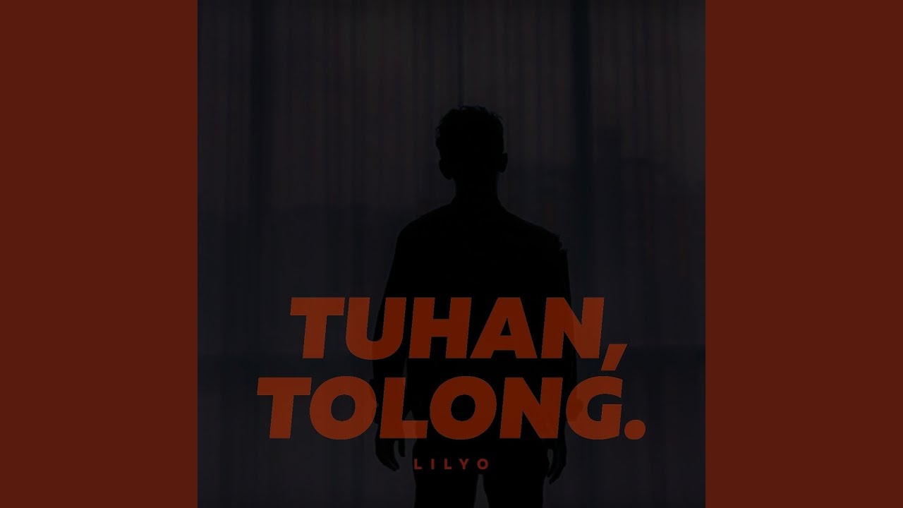Tuhan, Tolong.