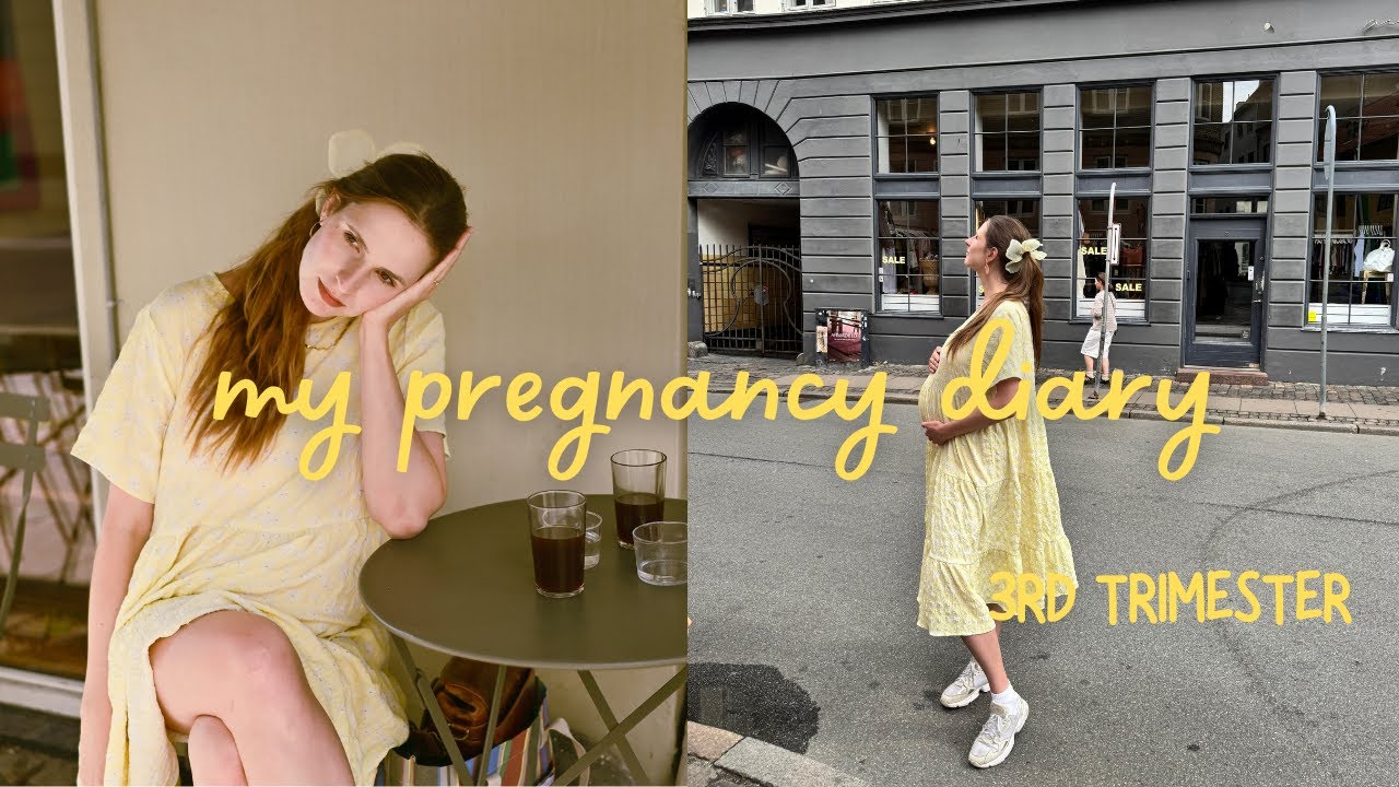 My third trimester pregnant in Denmark (Week 28-36)