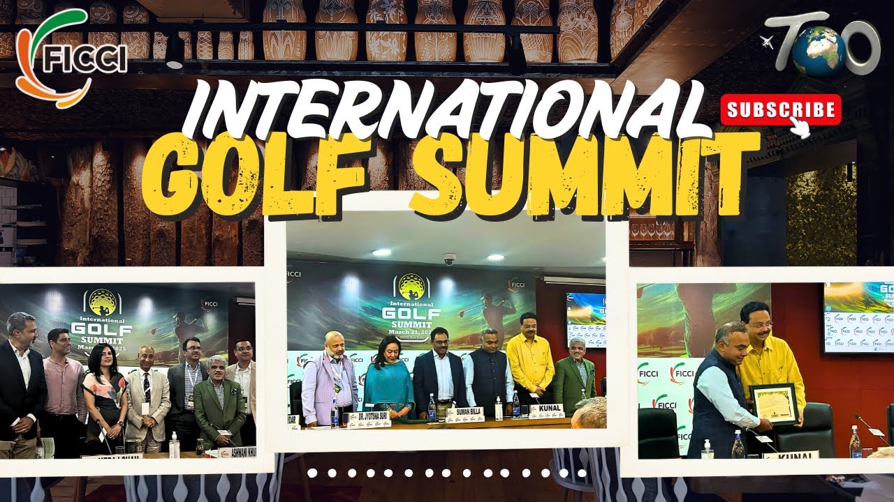 FICCI INTERNATIONAL GOLF SUMMIT 2025 || TRAVEL WORLD ONLINE