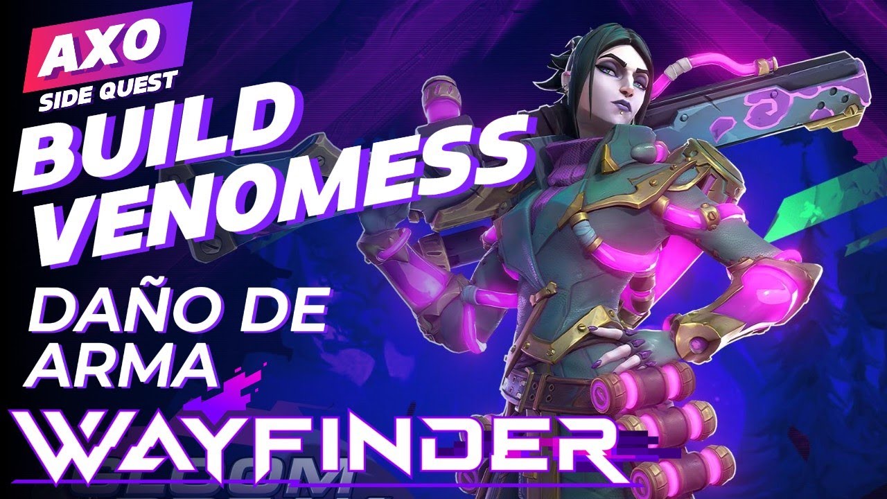 BUILD VENOMESS DAÑO DE ARMA #wayfinder