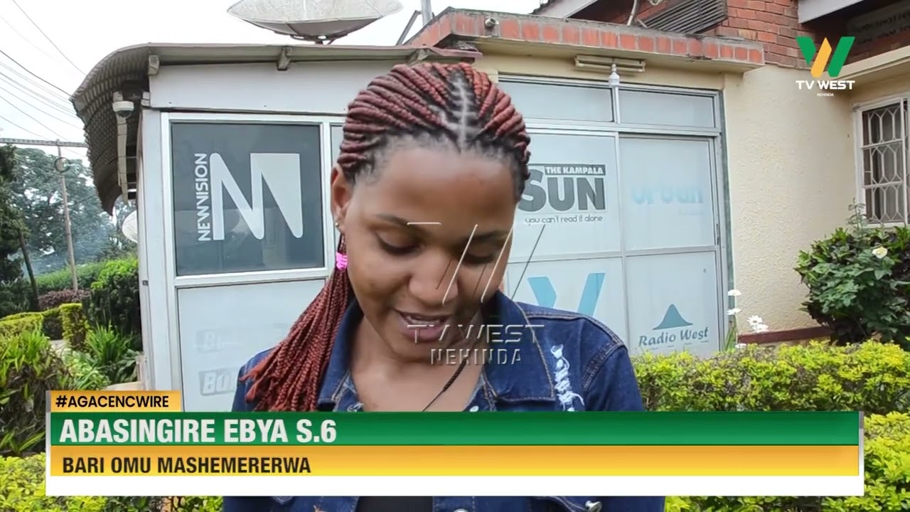 Agacencwire: Abasingire ebya S.6 bari omumashemererwa - Mbarara City