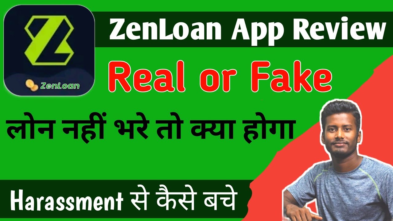 zen loan app review | zen loan app real or fake | zen loan nahi bhara to kya hoga | loan harassment