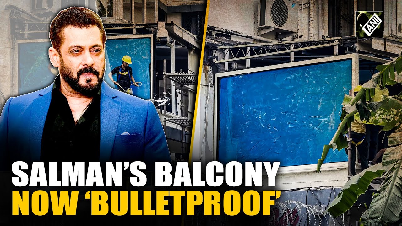 Bulletproof glass installed at Salman Khan's Galaxy Apartment in Mumbai amid threats