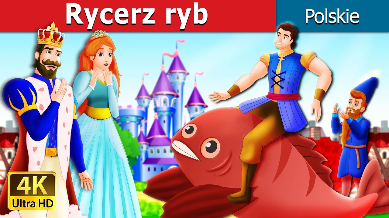 Rycerz ryb | The Knight of Fish story in Polish | @PolishFairyTales