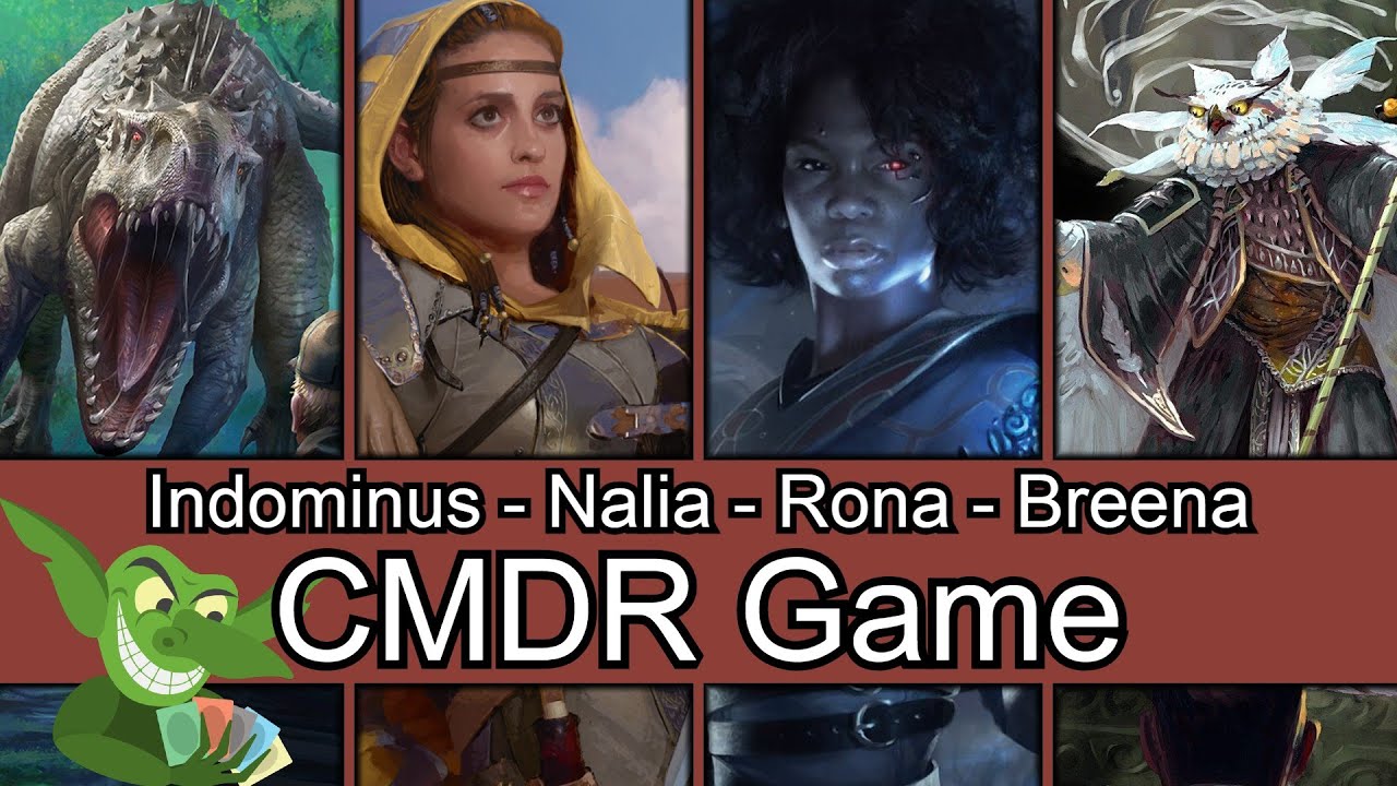 Indominus Rex vs Nalia D'Arnise vs Rona vs Breena EDH / CMDR game play