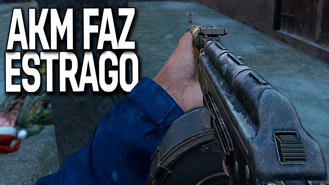 AKM FAZ ESTRAGO - DAYZ