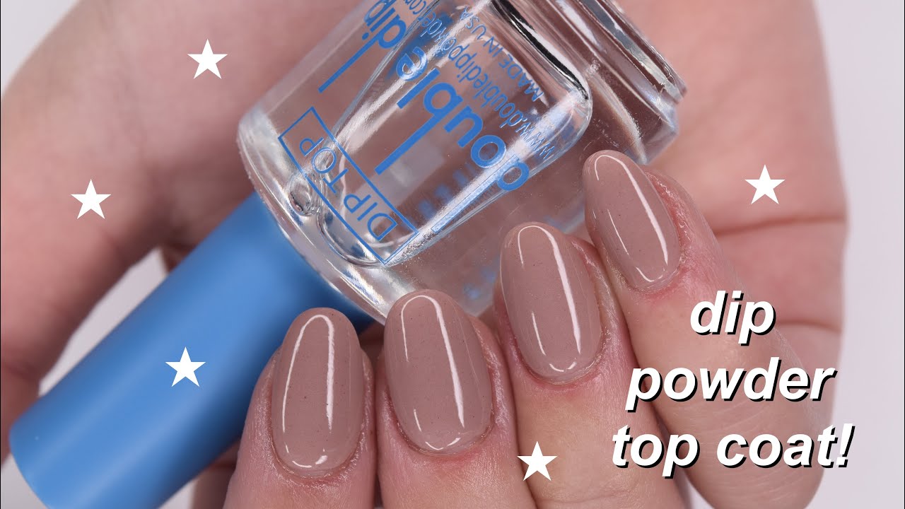 DIP POWDER TOP COAT | application process, tips, favorites!