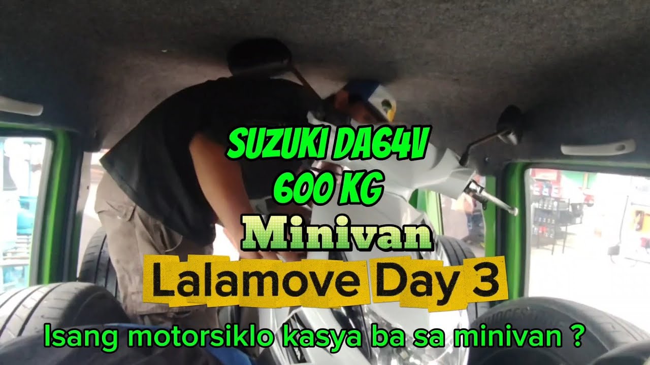 Kasya ba ang motor sa Suzuki minivan? /  Lalamove Day 3 