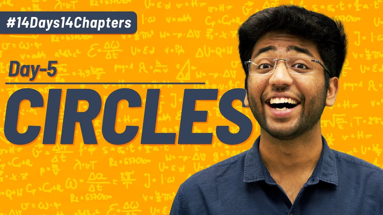 Day 5- CIRCLES | Chapter Revision With Most Expected Questions | Shobhit Nirwan