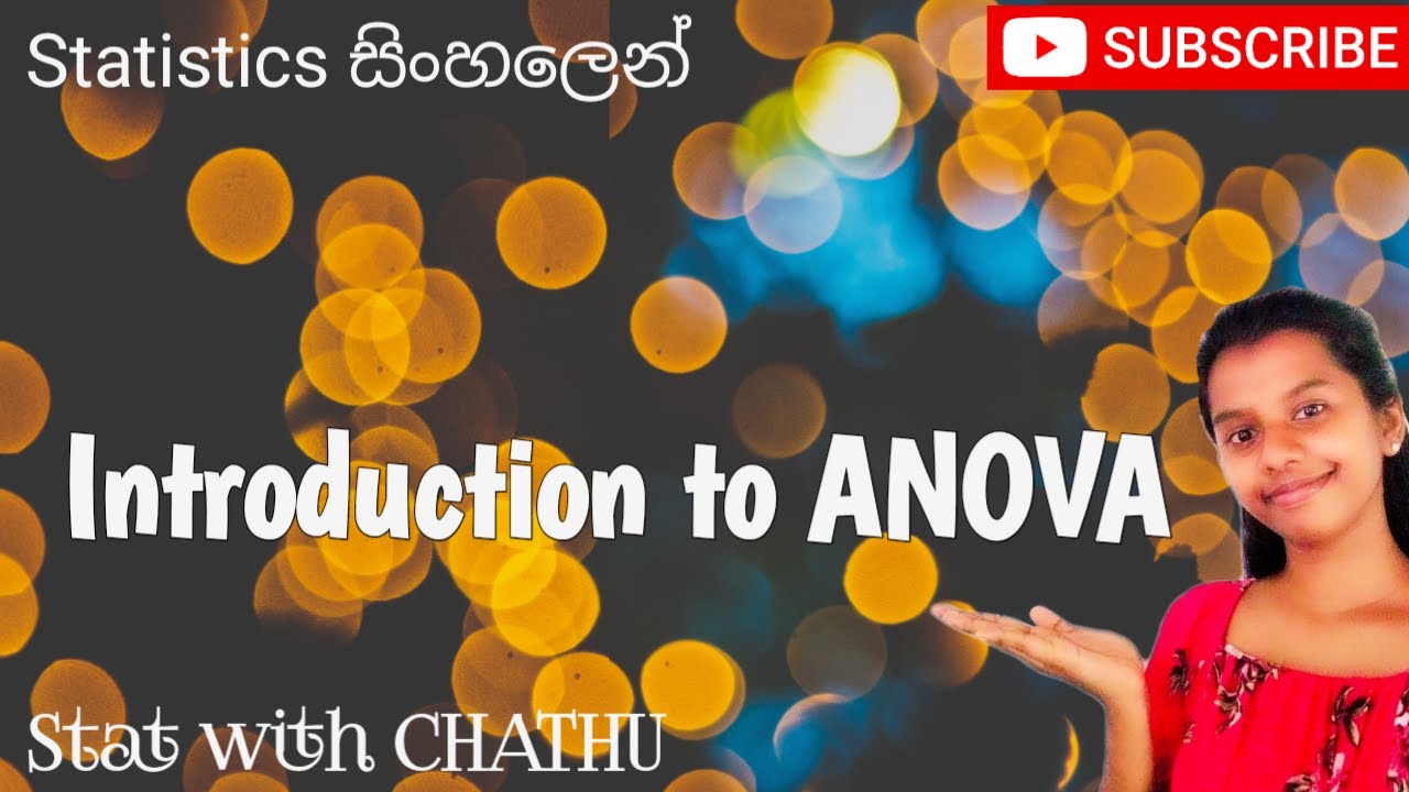 Anova | Introduction to ANOVA | Design of experiments | Ep 01 | Sinhala