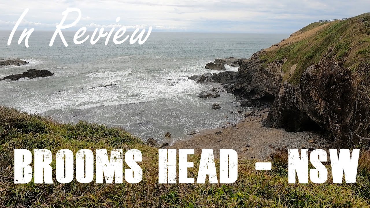 Brooms Head In Review