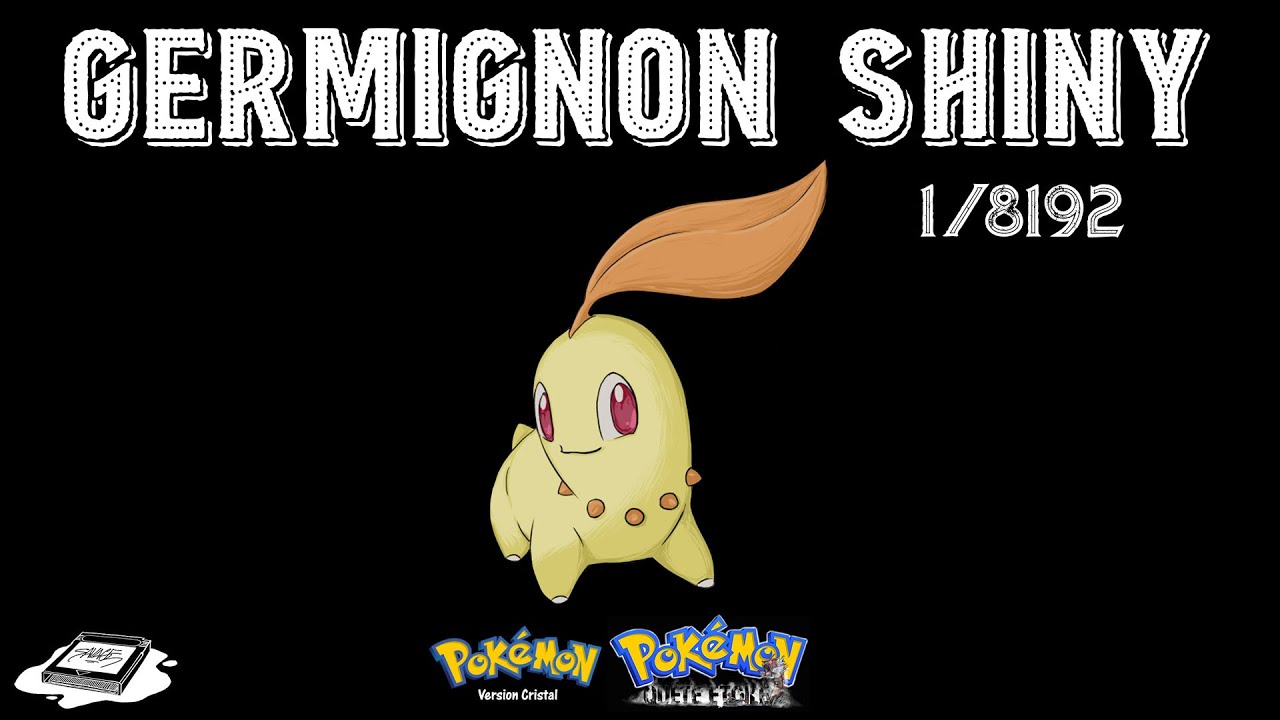 Germignon shiny sur pokemon cristal