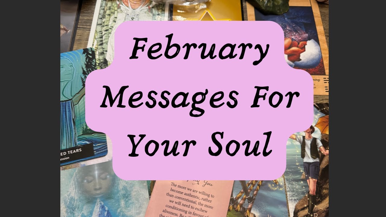 #46 February Messages for Your Soul