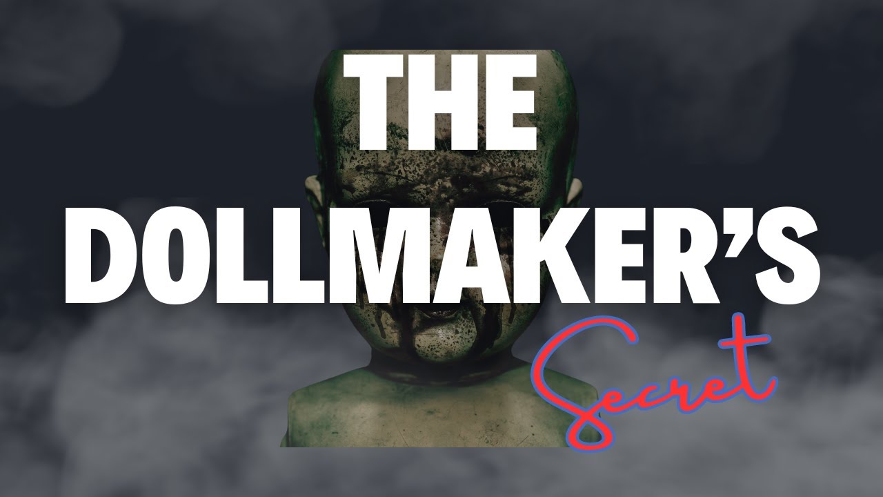 The Dollmaker's Secret