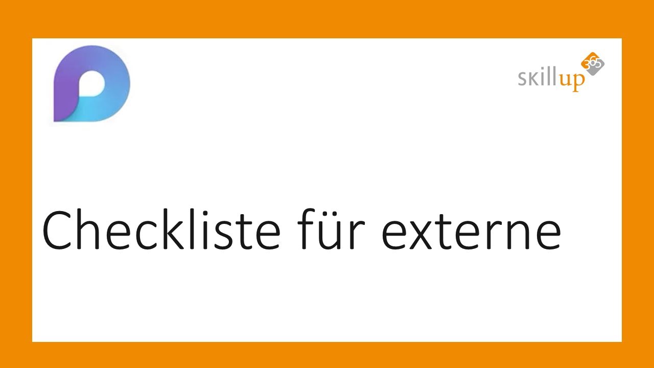 skillup365  - Microsoft Loop  Komponenten - Checkliste f&uuml;r externe   K230226 02