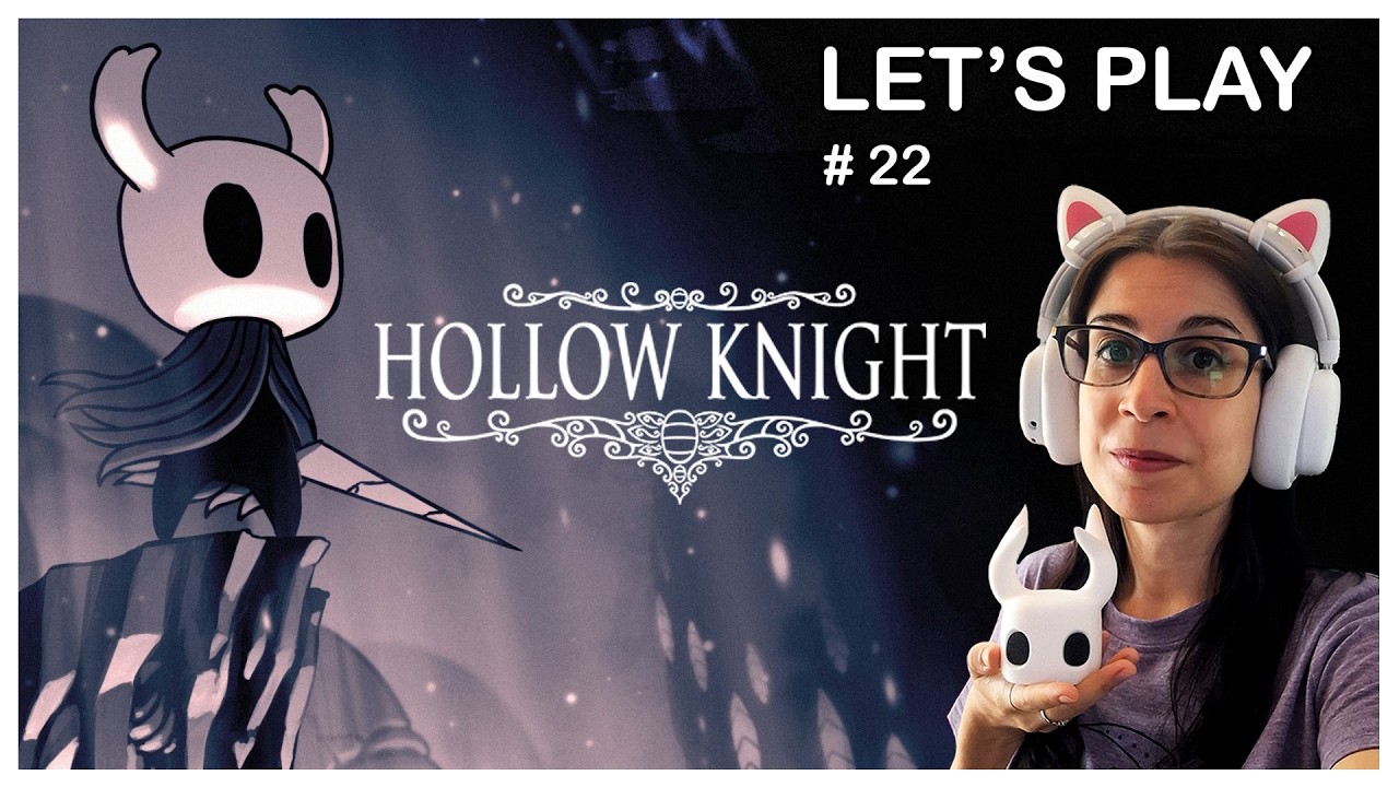 LET'S PLAY | Hollow Knight (Blind Run) - 22. Nidoscuro (reboot)