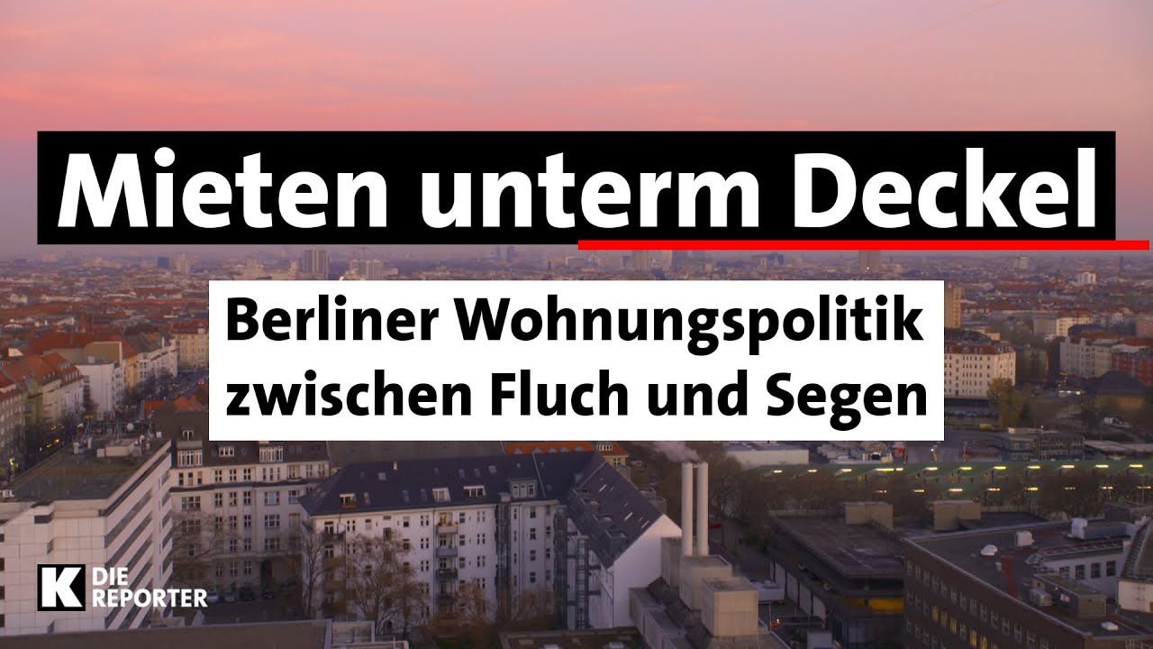Kontraste, die Reporter: Mieten unterm Deckel - Berliner Wohnungspolitik zwischen Fluch und Segen
