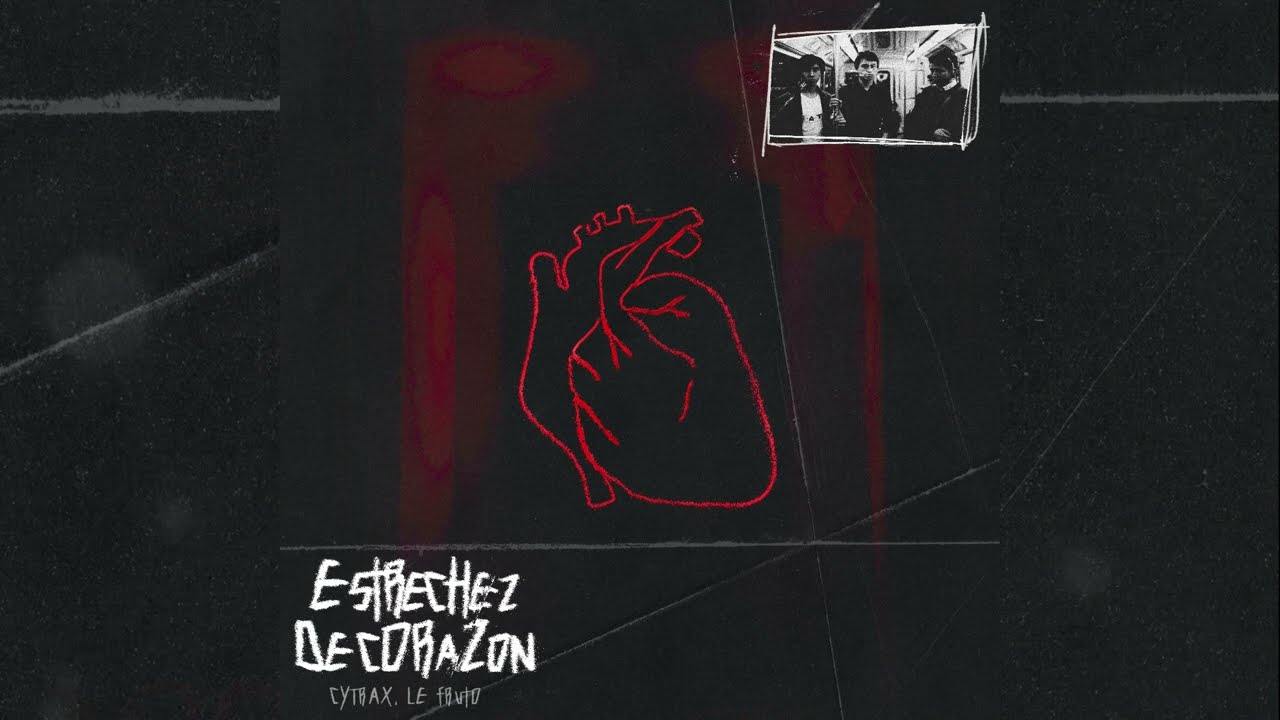 Cytrax - Estrechez De Corazón (ft. Le Fruto) (Audio Oficial)