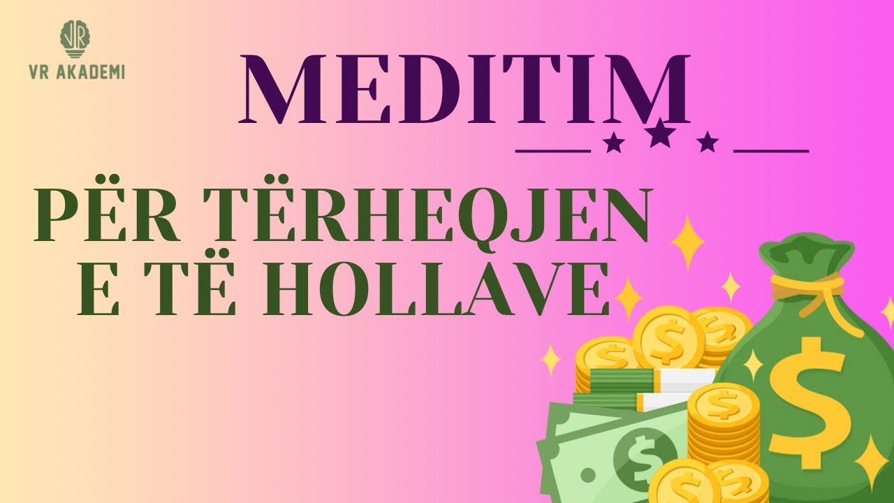 Meditim për tërheqjen e të hollave! - Valentina Rexhaj