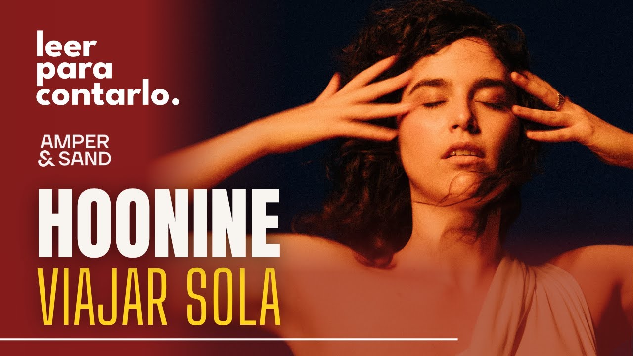 Leer para contarlo 45, con Hoonine: Viajar sola