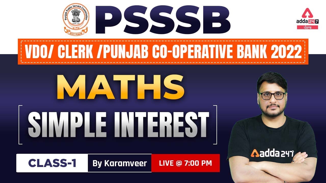 PSSSB VDO, Punjab Cooperative Bank, Clerk 2022 | Maths Classes | Simple Interest #1 By Karamveer