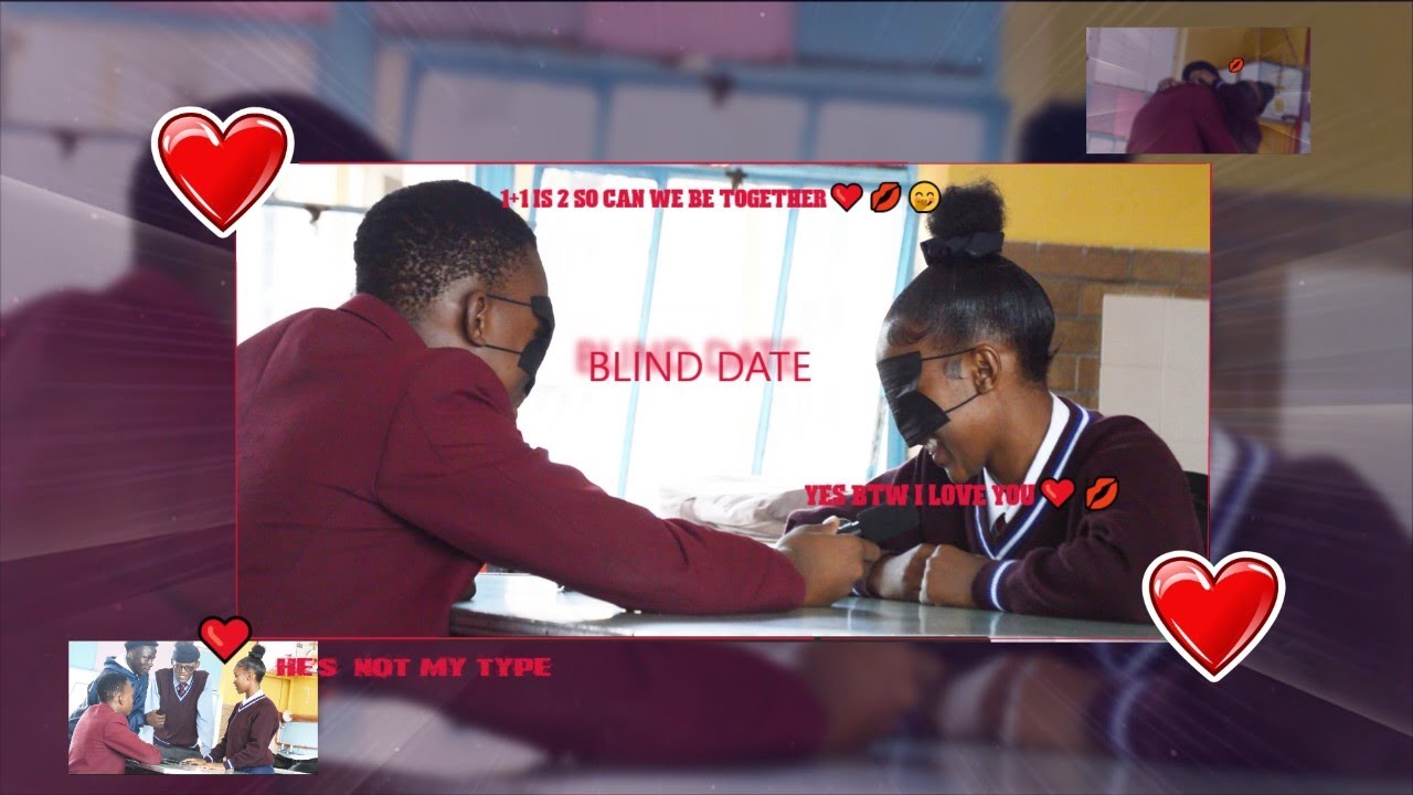 Will they fall in love on a BLIND DATE? ❤❤💋💋High school edition must watch 🔥🔥🔥