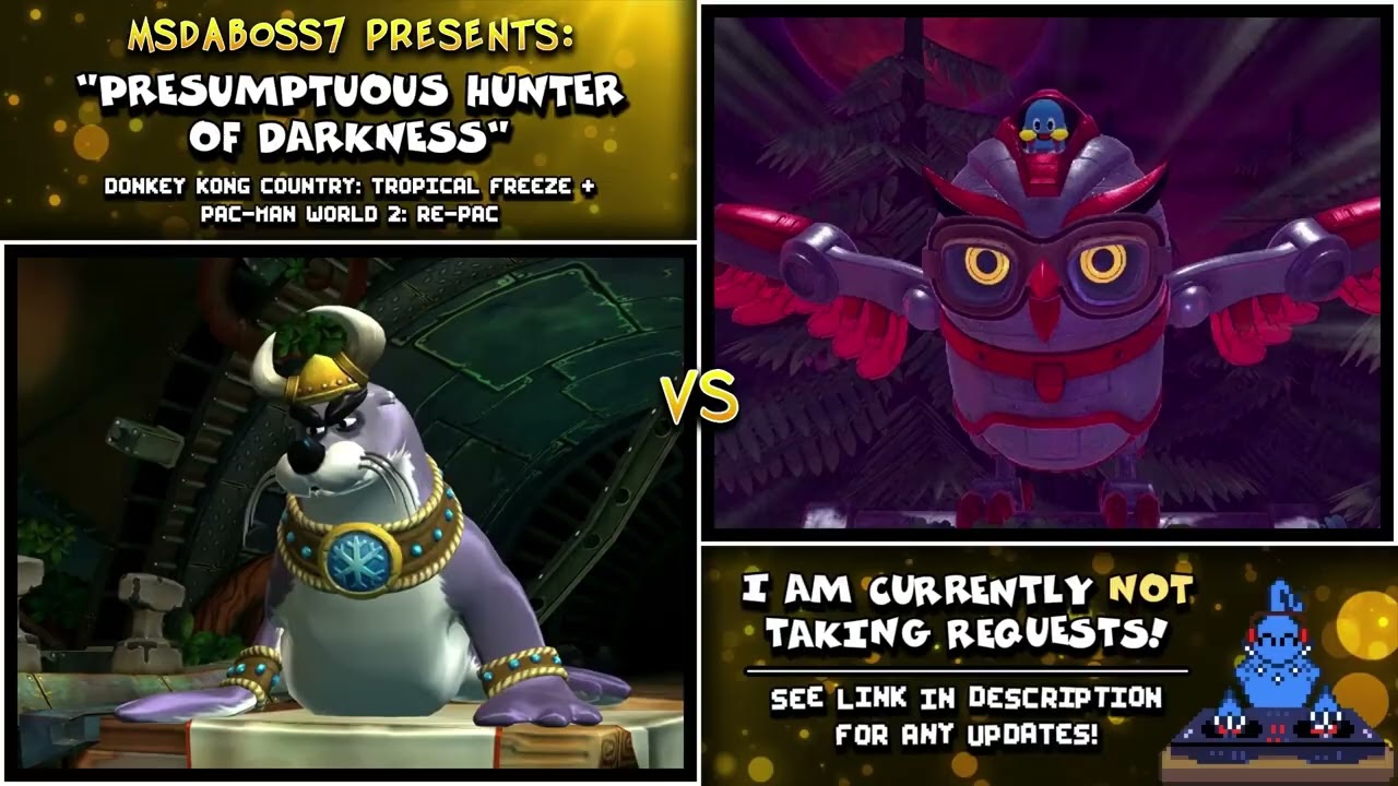 Presumptuous Hunter of Darkness (DKC: Tropical Freeze / Pac-Man World 2 Re-Pac Mix)