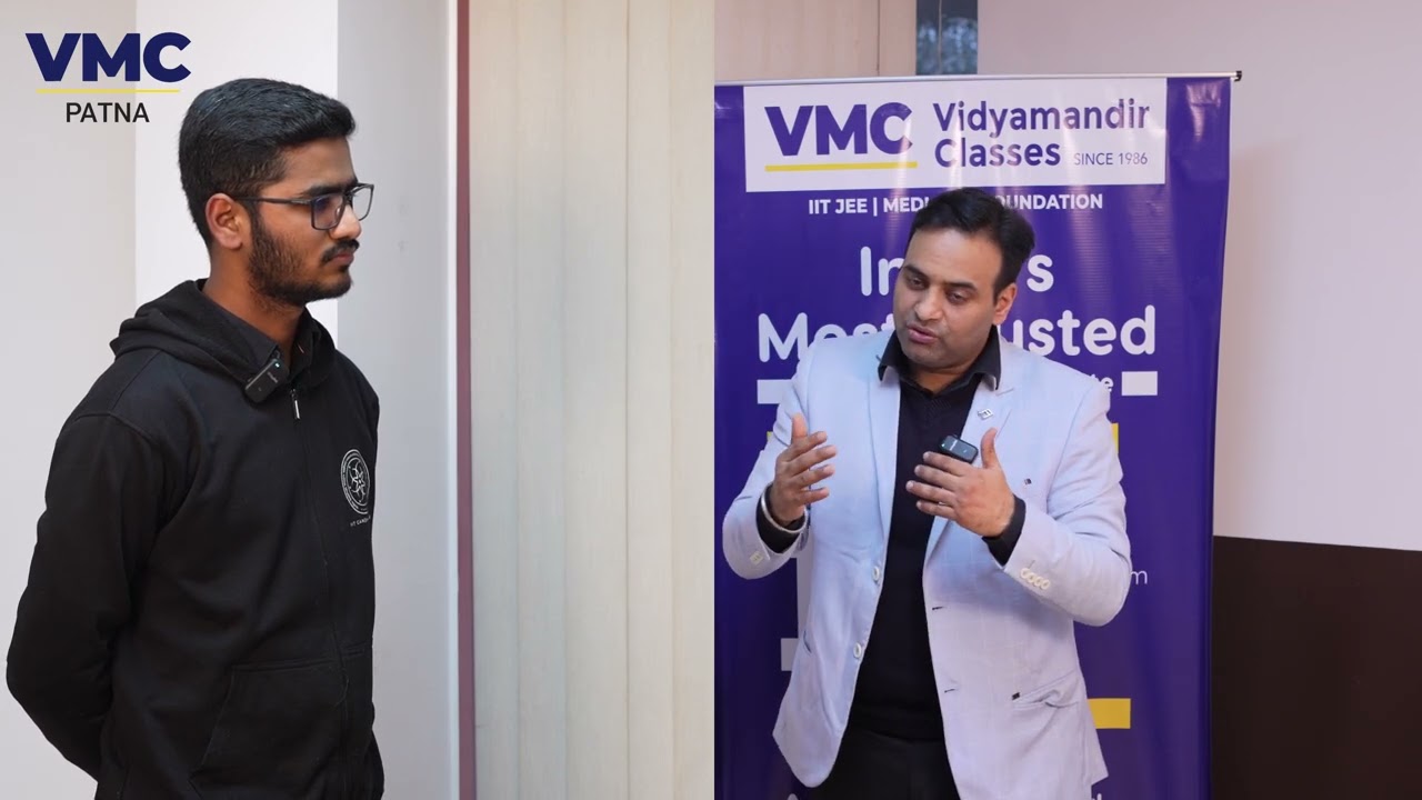 IIT Success Story | Student Shares His VMC Patna Experience