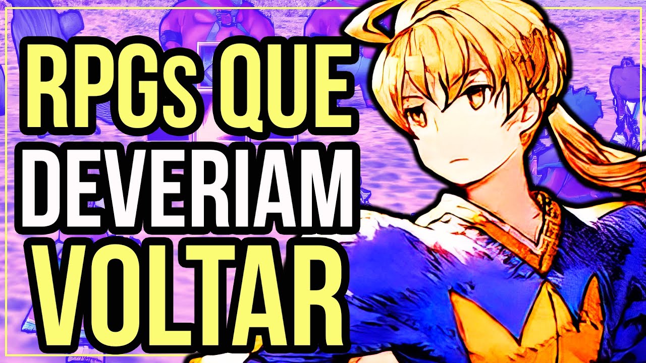 10 RPGs que DEVERIAM ganhar JOGOS NOVOS