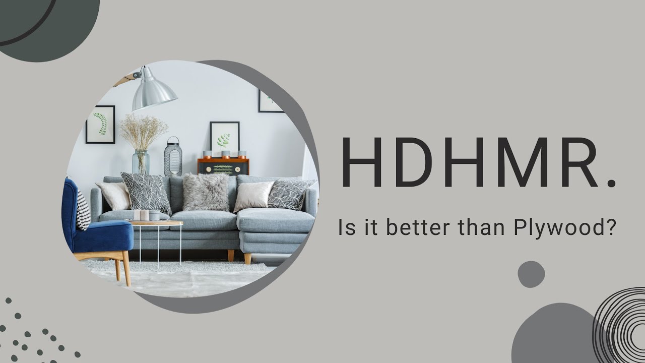 HDHMR - MDF - HDF All Complete Details 4K