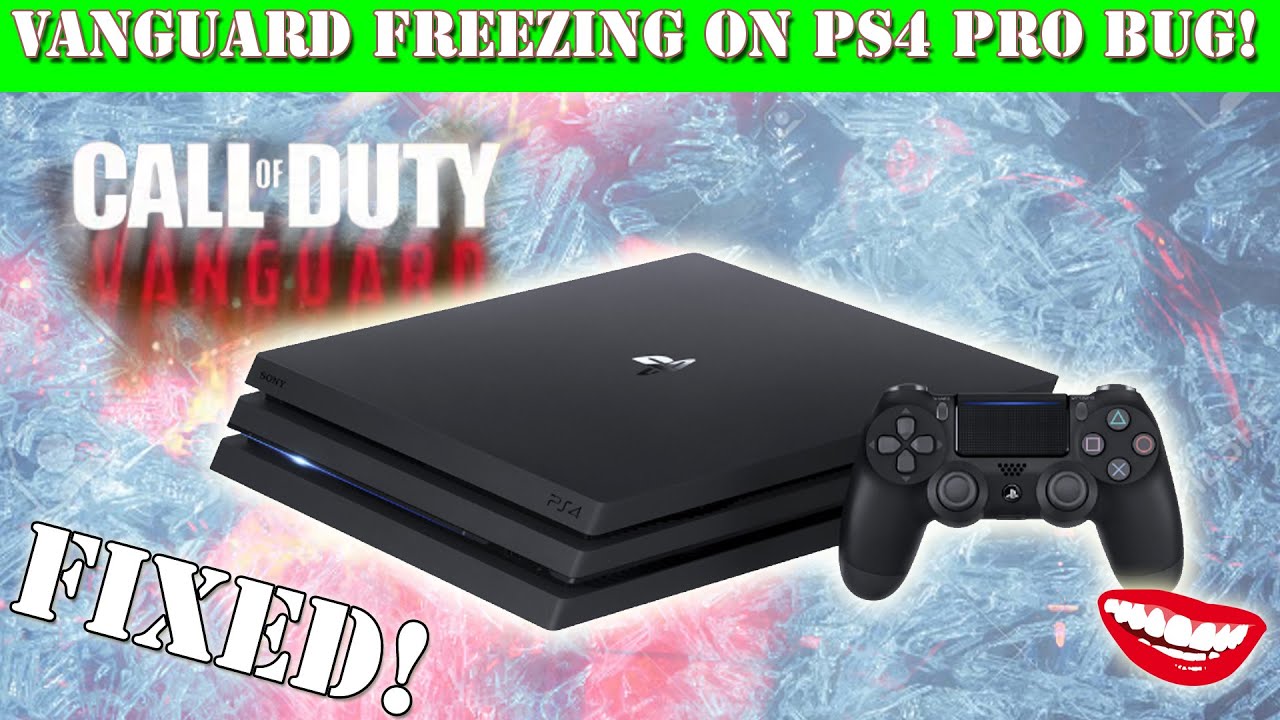 Call of Duty Vanguard PS4 Pro Freezing bug fix