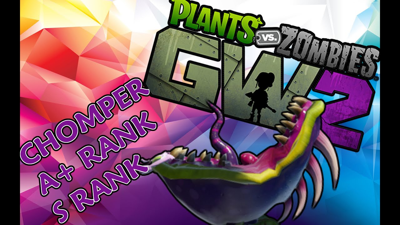Plants vs Zombies Garden Warfare 2-Crazy Target Range-Chomper S Rank-A+Rank