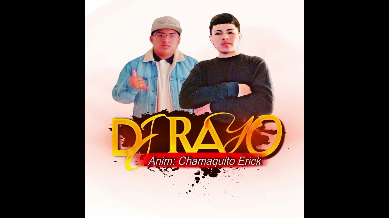 DJ RAYO ANM CHAMAKITO ERICK -SET 2🇺🇸🇪🇨