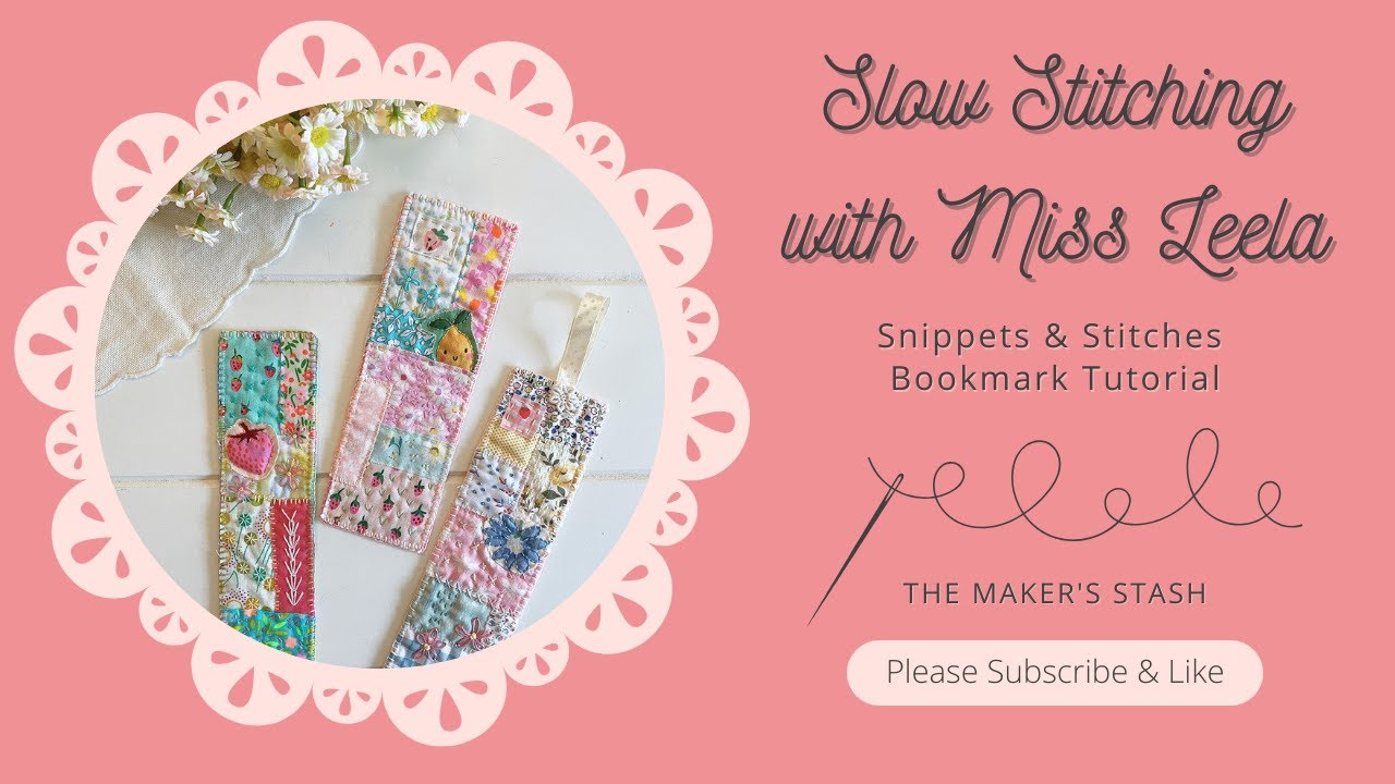 Snippets & Stitches Bookmark #slowstitching #tutorial