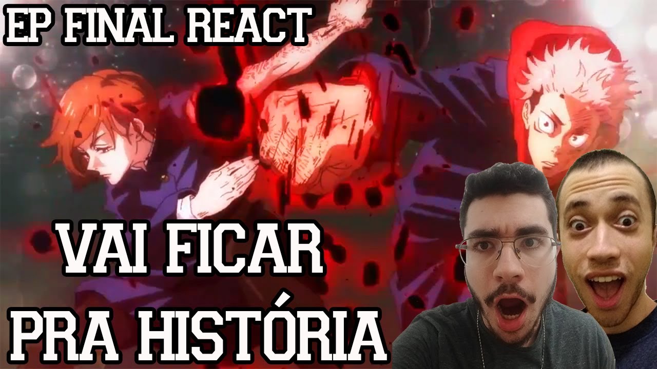 ESSE FINAL VAI FICAR PRA HISTÓRIA - Jujutsu Kaisen Episódio 24 (FINAL) React