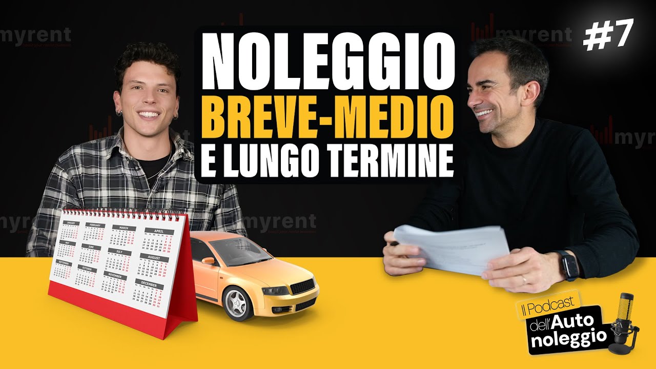 Il Podcast dell'Autonoleggio:🚗Noleggio a breve, medio e lungo termine💼: Qual è il migliore per te? 🤔