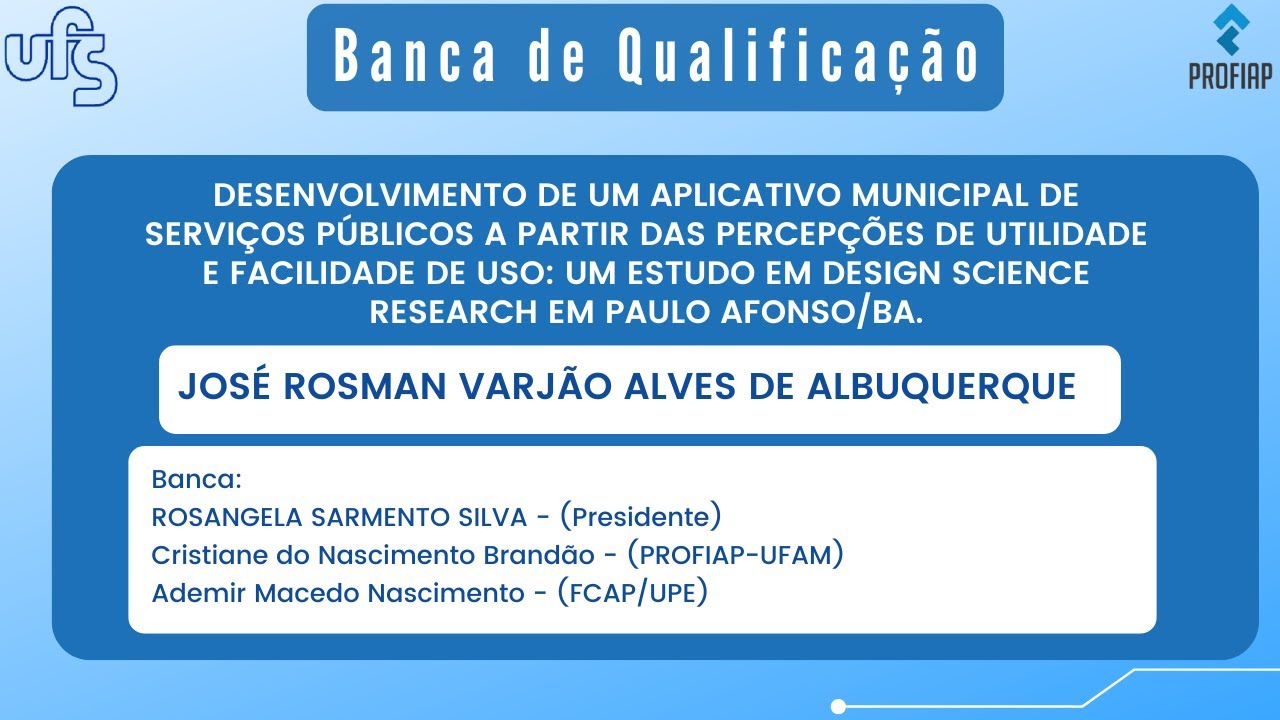 Banca de Qualificação - JOSÉ ROSMAN VARJÃO ALVES DE ALBUQUERQUE