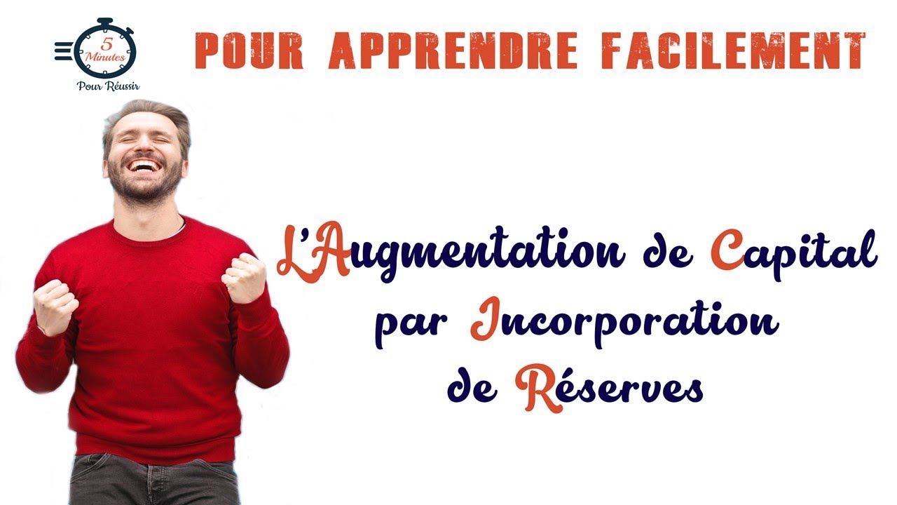L'Augmentation de Capital par Incorporation de Réserves | Comptabilité des Sociétés