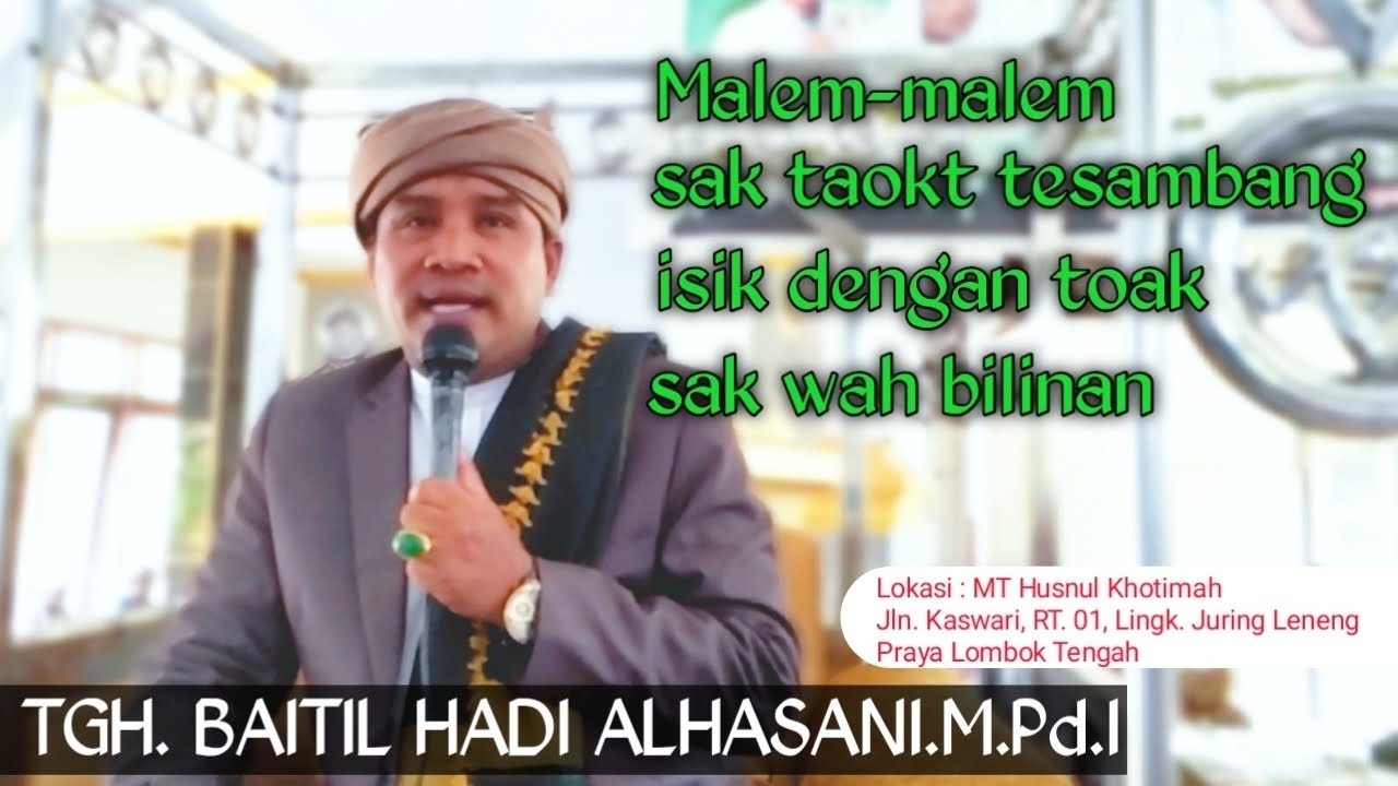 TGH. BAITIL HADI || Ceramah sambil nyaer #MTHusnulKhotimah #ayachannel6269