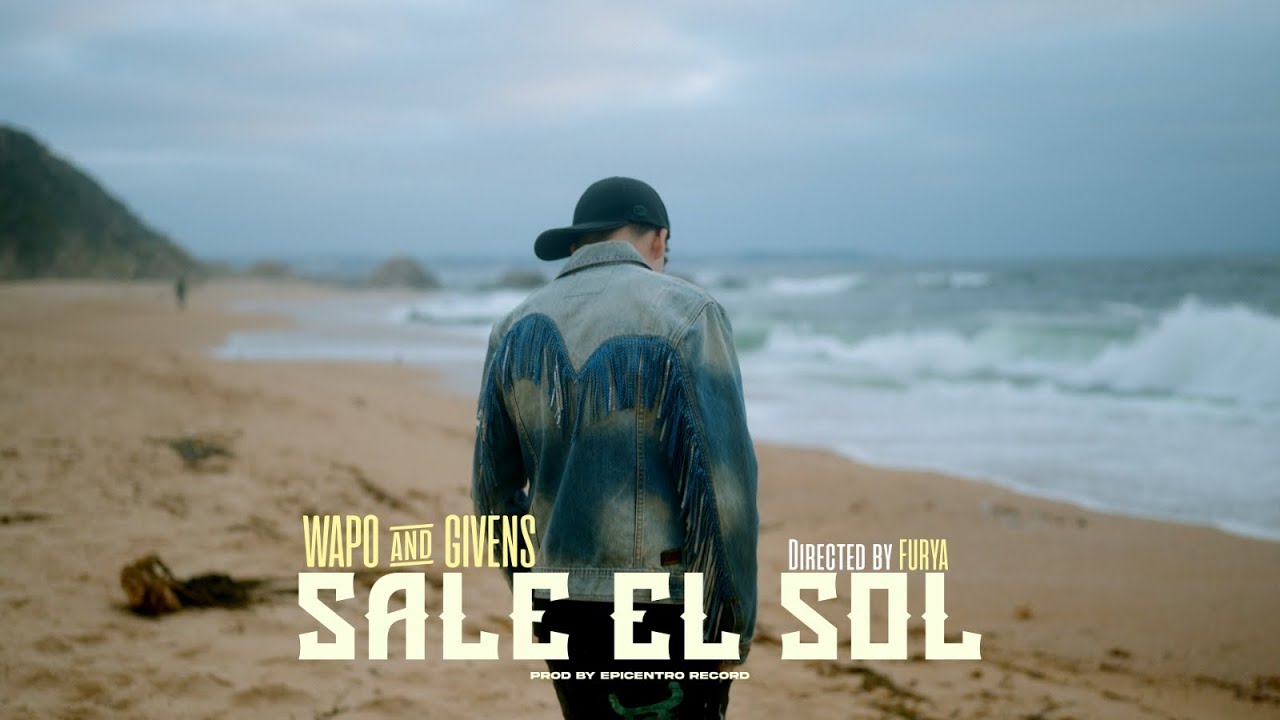 SALE EL SOL -Wapo & Givens (CLIMAX) (VISUALIZER OFICIAL) Prod.by BSTK